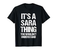 Es cosa de Sara (no lo entenderías) - Funny Sara Camiseta