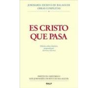 Es Cristo Que Pasa Edicion Critico-historica