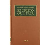 Es Cristo que pasa. (Formato biblioteca) (Libros de Josemaría Escrivá de Balaguer)