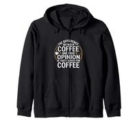 Es Curioso la Diferencia Entre el café y tu opinión Sudadera con Capucha