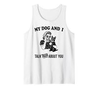 Es Curioso, mi Perro Scottie y yo hablamos de ti. Camiseta sin Mangas
