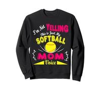 Es curioso, no estoy gritando, esta es mi madre de sóftbol, Voice Family Sudadera