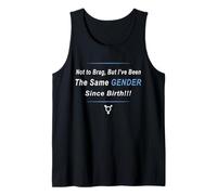 Es Curioso no presumir, Pero he Sido del Mismo Sexo Desde Que nací Camiseta sin Mangas