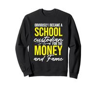 Es Curioso Obviamente me convertí en custodio de la Escuela por el Dinero Sudadera