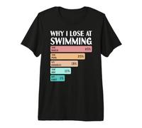 Es Curioso por qué pierdo Nadando Camiseta Premium
