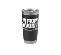 Es curioso que soy la favorita de mamá, me dijo que no os lo dijera a vosotras, madres Vaso térmico de acero inoxidable de doble pared