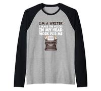 Es Curioso, Soy Escritor, Hago Que Las Voces de mi Cabeza trabajen para mí Camiseta Manga Raglan