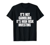 Es de Alto Riesgo invertir Divertido Unhinged Casino Meme Poker Camiseta