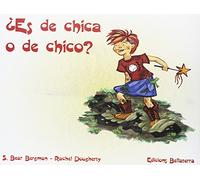 ¿ES DE CHICA O DE CHICO? (BELLATERA KIDS)