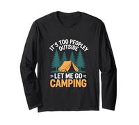 Es demasiado gente afuera Déjame ir de camping Manga Larga