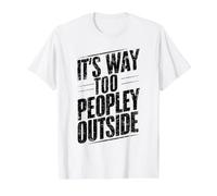 Es Demasiado Gente Fuera de casa introvertido Sarcástico Camiseta gráfica económica, Hombre, Blanco, XL