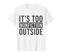 Es Demasiado no ficción afuera de los Amantes de los Libros Divertidos Lectura Camiseta