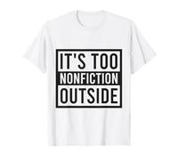 Es Demasiado no ficción afuera de los Amantes de los Libros Divertidos Lectura Camiseta