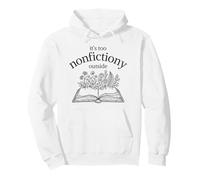 Es Demasiado no ficción Fuera de Book Lover Sudadera con Capucha