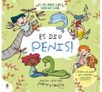 Es Diu Penis! (mini Menstruita) El Meu Primer Llibre D Educació Sexual