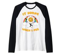 ¡Es Divertido Decir "se Quema Cuando Orino"! Sarcástico, Camiseta Manga Raglan