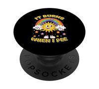 ¡Es Divertido Decir se Quema Cuando Orino! Sarcástico, PopSockets PopGrip Adhesivo