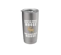 Es divertido: sé siempre tú mismo a menos que puedas ser un alce Vaso térmico de acero inoxidable de doble pared
