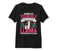 Es Divertido: sé Siempre tú Mismo a Menos Que Puedas ser una Llama Camiseta Premium
