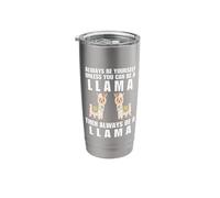 Es divertido: sé siempre tú mismo a menos que puedas ser una llama Vaso térmico de acero inoxidable de doble pared