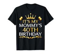 Es el 40 cumpleaños de mi mamá Feliz cumpleaños 40 años Camiseta