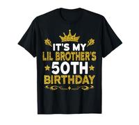 Es el 50 cumpleaños de mi hermano pequeño Feliz 50 años Camiseta