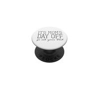 Es el día Libre de mamá... ve a preguntarle a tu papá Divertido Día de la PopSockets PopGrip Adhesivo