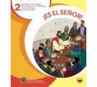 ¡Es El Señor! 2: Materiales para trabajar en la familia y en la parroquia con el catecismo Jesús es el Señor (Catequesis Cartagena)