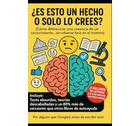 ¿ES ESTO UN HECHO O SOLO LO CREES?