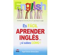 Es Facil Aprender Ingles Si Sabes Como