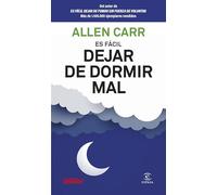 Es fácil dejar de dormir mal (Espasa Bienestar y Salud)