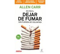 ES FÁCIL DEJAR DE FUMAR, SI SABES CÓMO. El libro más recomendable para dejar de fumar