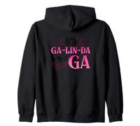 Es GA-LIN-DA con un "GA" Sudadera con Capucha