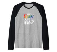¿Es Gay aquí o soy solo yo? Camiseta Manga Raglan