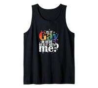 ¿Es Gay aquí o soy solo yo? Camiseta sin Mangas
