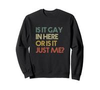 ¿Es Gay Aquí O Soy Solo Yo? Vintage Retro Sudadera