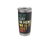 ¿Es gay aquí o soy solo yo? - Vintage Retro Vaso térmico de acero inoxidable de doble pared