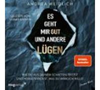 Es Geht Mir Gut Und Andere Lügen (audiolibro)