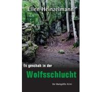 Es Geschah In Der Wolfsschlucht (ebook)