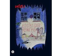 Es gibt gar keine Monster: Ein lustiges Bilderbuch über Drachen, Zombies, Mutanten, Aliens und andere Bekannte aus der Nachbarschaft