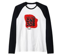 Es Gracioso el Emblema de You Had One Job Speech Camiseta Manga Raglan