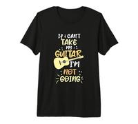 Es Gracioso si no Puedo llevarme mi Guitarra, no voy a IR, Citas Musicales Camiseta Premium