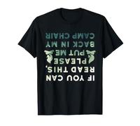 Es Gracioso si Puedes Leer Esto Put Me Back In Camp Chair Camiseta