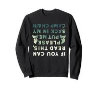 Es Gracioso si Puedes Leer Esto Put Me Back In Camp Chair Sudadera