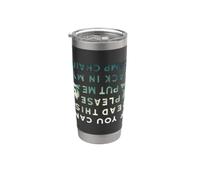 Es gracioso si puedes leer esto Put Me Back In Camp Chair Vaso térmico de acero inoxidable de doble pared