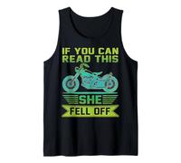 Es gracioso si puedes leer esto: Se cayó de una moto motera Camiseta sin Mangas
