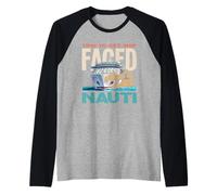 Es Hora de enfrentarse a un Barco y un Poco de Nauti Camiseta Manga Raglan