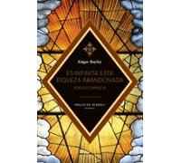 Es Infinita Esta Riqueza Abandonada