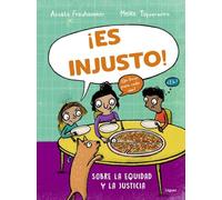 ¡Es injusto!: Sobre la equidad y la justicia (Lóguez Medioambiental)