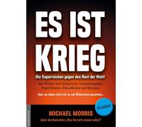 Es ist Krieg!: Die Superreichen gegen den Rest der Welt!